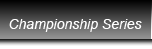 Championships Series